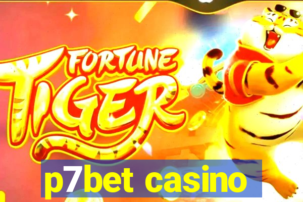 p7bet casino